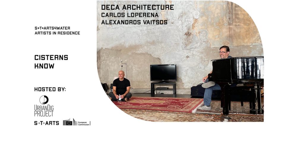 Cisterns Know: Carlos Loperena, Alexandros Vaitsos