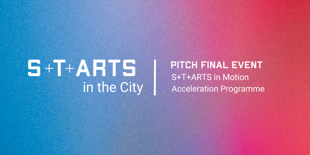 S+T+ARTS in Motion Final Pitch Event