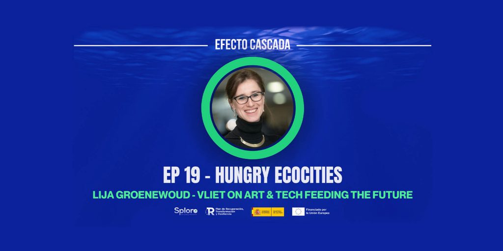 PODCAST: Hungry EcoCities: Art & Tech Feeding the Future, with Lija Groenewoud – Vliet